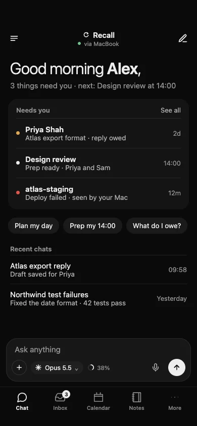 Recall on iPhone: good morning, three things that need you, suggestion chips, the chat box and the tab bar.