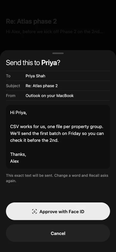 The send approval on iPhone: the exact email text, To, Subject and From, and an Approve with Face ID button.